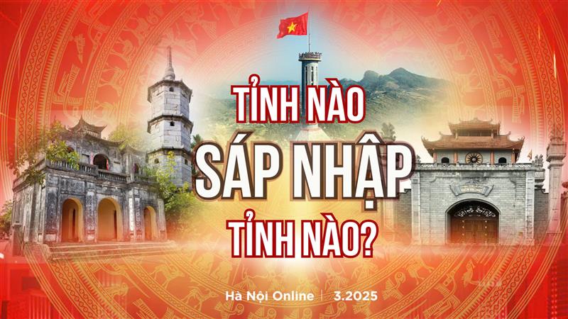 Sáp nhập tỉnh thành và sự ảnh hưởng đến ngành du lịch.